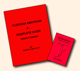 Fostoria American: A Complete Guide and Pocket Value Guide to Fostoria Glass